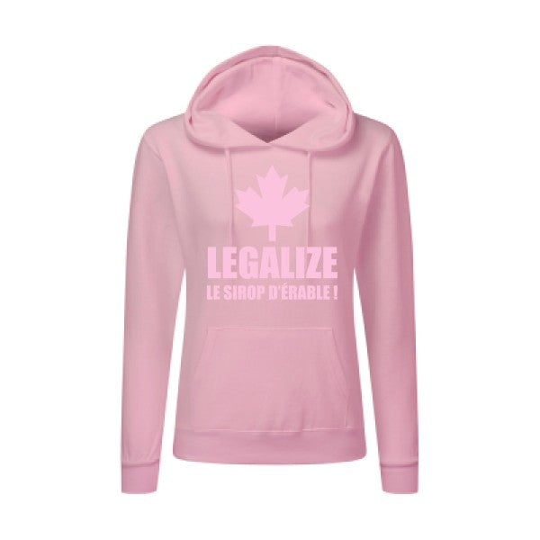 Legalize le sirop d'érable Rose |Sweat original à capuche Femme