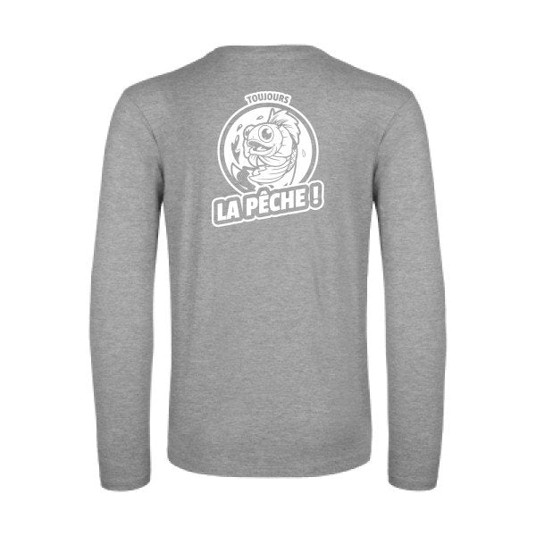 toujours la peche  - t shirt- manches- longues- original- humour- Sport Grey impression Dos
