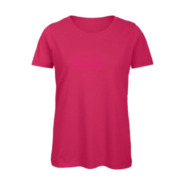 T shirt humour bio femme   femme bio|QI Rose Fluo 