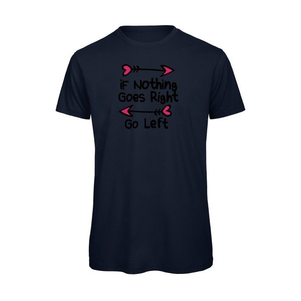 T-shirt humour original Go Right T Shirt couleur Navy
