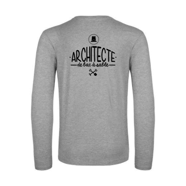 architecte de bac a sable - t shirt- manches- longues- original- humour- Sport Grey impression Dos