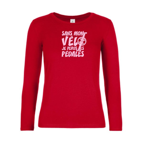 t-shirt lsl femme Sans-mon-velo-je-perds-les-pedales- Red flex Rose