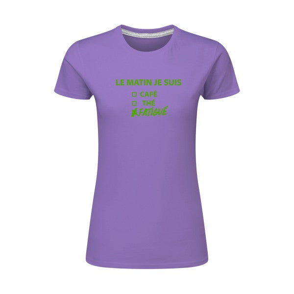 Le matin je suis...| Vert pomme |T shirt original femme|SG