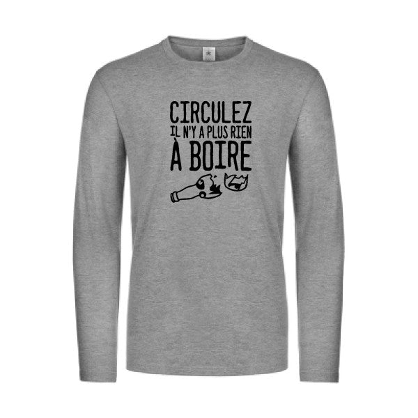 circulez il n y a plus rien a boire - t shirt- manches- longues- original- humour- Sport Grey impression Face