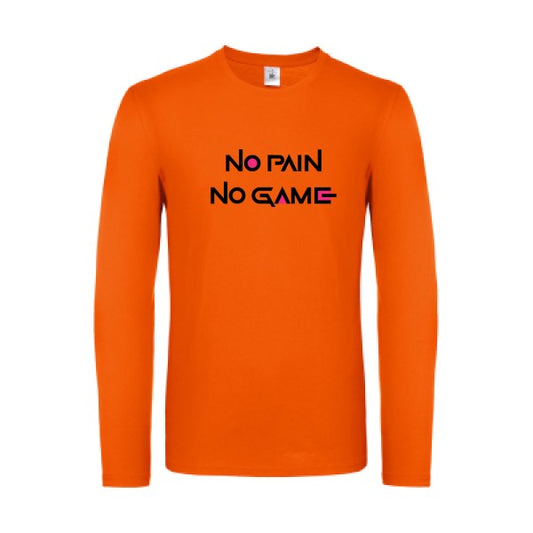 NO PAIN NO GAME  B&C - E150 LSL T-shirt manches longues léger