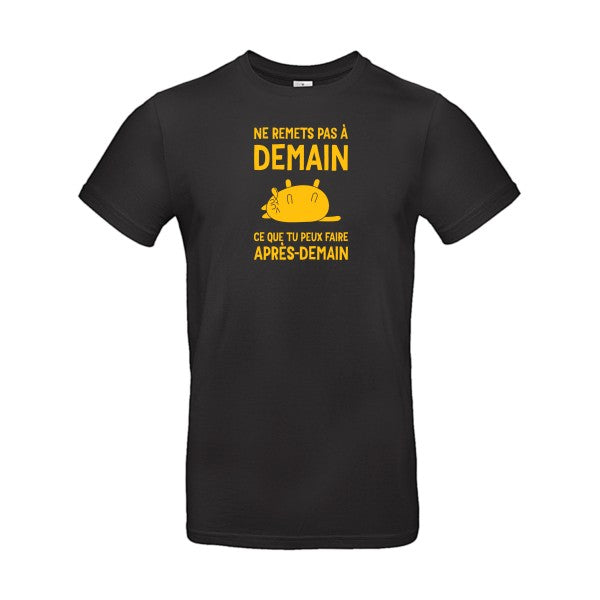 T-shirt original - Ne-remets-pas-a-demain-