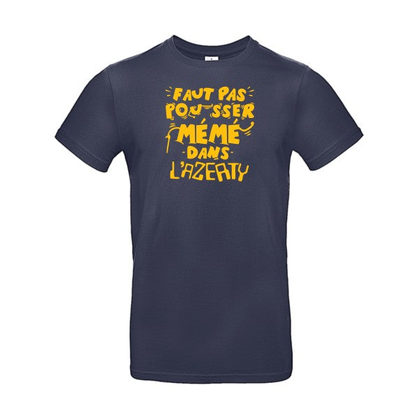 Faut pas pousser mémé dans l'AZERTYFlex jaune or - E190 T-shirt|Navy Blue||2XL