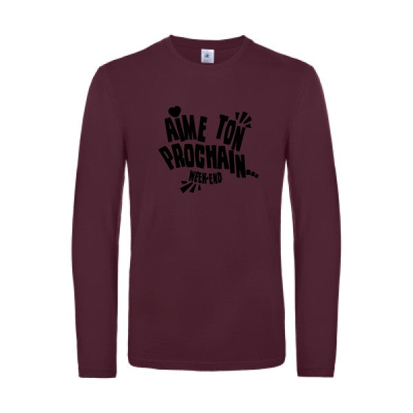 aime ton prochain  - t shirt- manches- longues- original- humour- Burgundy impression Face