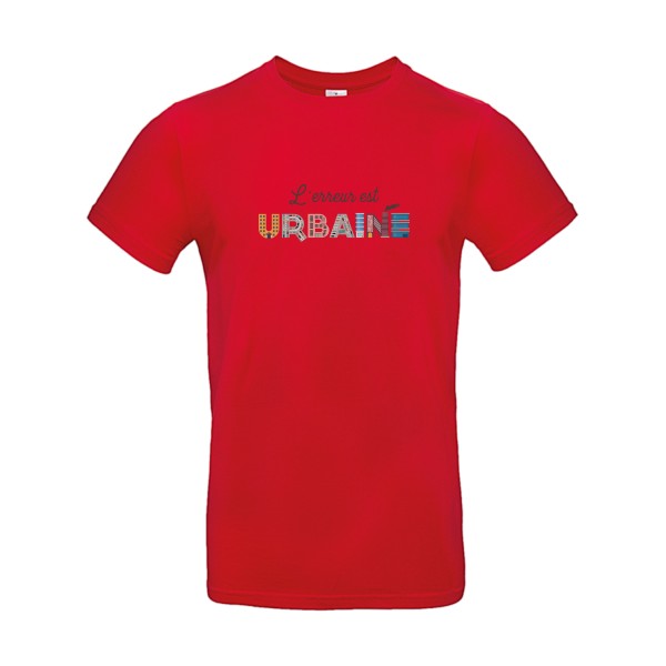 L'erreur est urbaine |T SHIRT Humoristique Homme