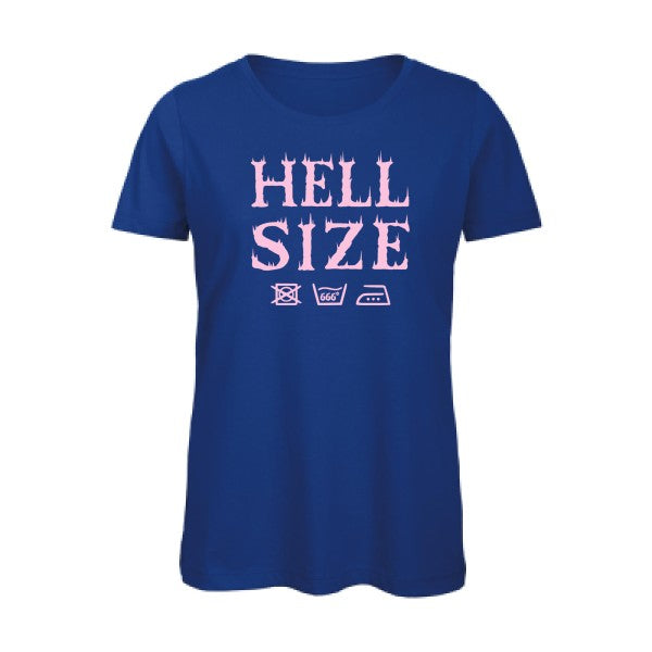 T shirt humour bio femme   femme bio|HELL SIZE ! Rose 