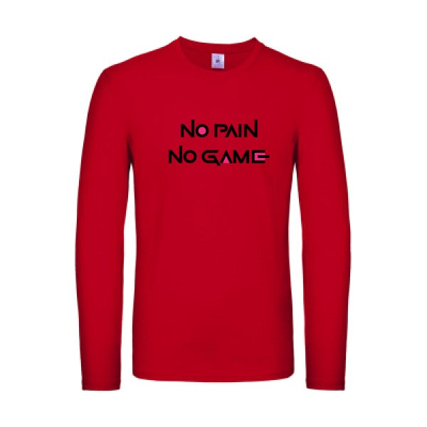 NO PAIN NO GAME  B&C - E150 LSL T-shirt manches longues léger