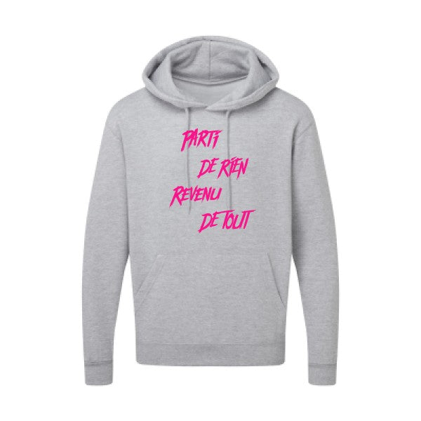 Parti de rien |Sweat  capuche humoristique Rose fluo 