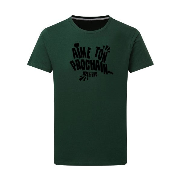 Aime ton prochain ! noir -Flex noir sur T-shirt SG  Bottle Green  2XL