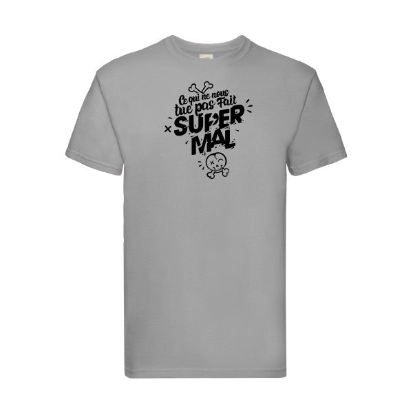 T-shirt|Ce qui ne nous tue pas |flex Noir| Fruit of the loom 205 g 