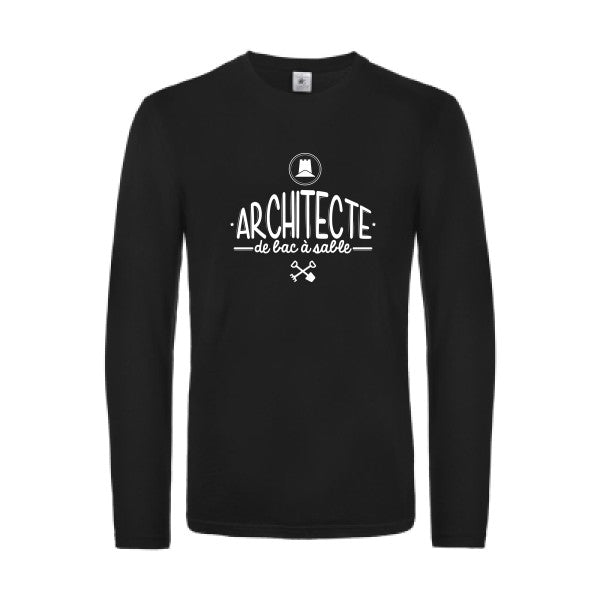 architecte de bac a sable - t shirt- manches- longues- original- humour- Black impression Face