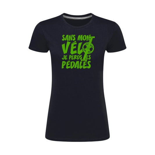 Sans mon vélo, je perds les pédales ! | Vert pomme |T shirt original femme|SG