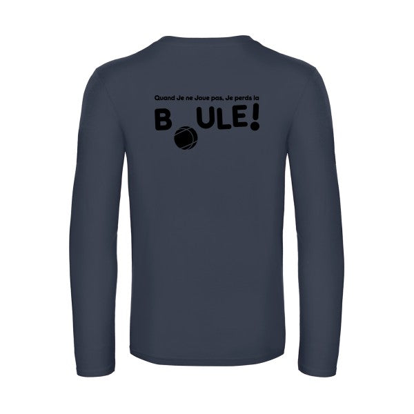 perdre la boule  - t shirt- manches- longues- original- humour- Navy impression Dos