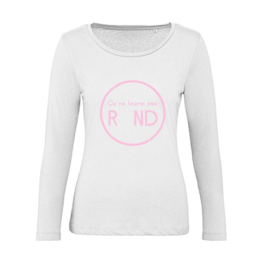 Ã§a ne tourne pas rond ! Rose |   T shirt manches longues femme|100% bio