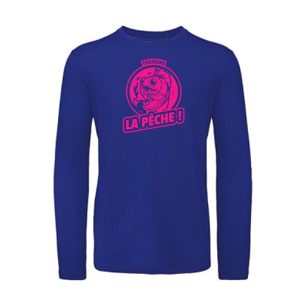 Toujours la pêche ! Rose Fluo |T shirt bio homme rigolo manches longues