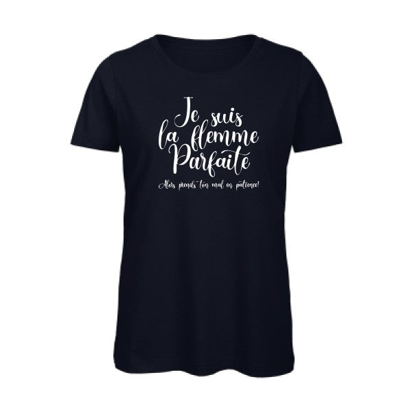 T shirt humour bio femme   femme bio|La flemme parfaite Blanc 