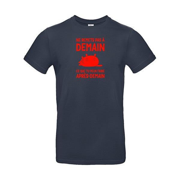 T-shirt original - Ne-remets-pas-a-demain-