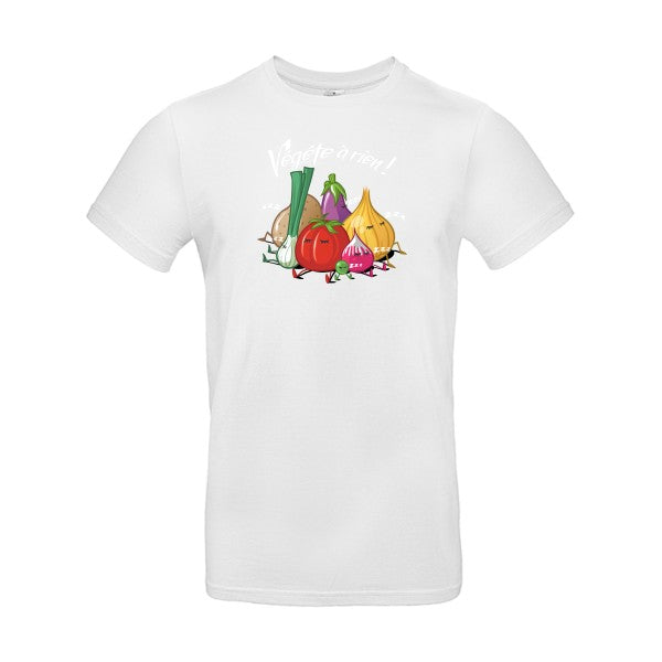 Vegete à rien ! |T SHIRT Humoristique Homme