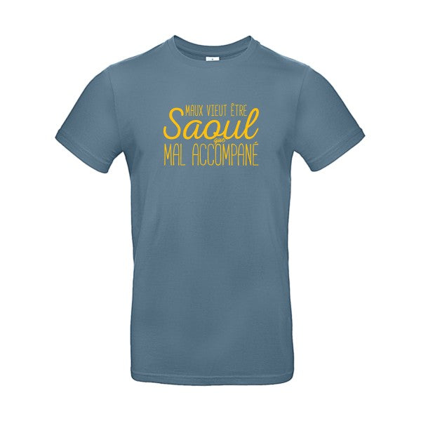 Maux vieut être SaoulFlex jaune or - E190 T-shirt|Stone Blue||2XL