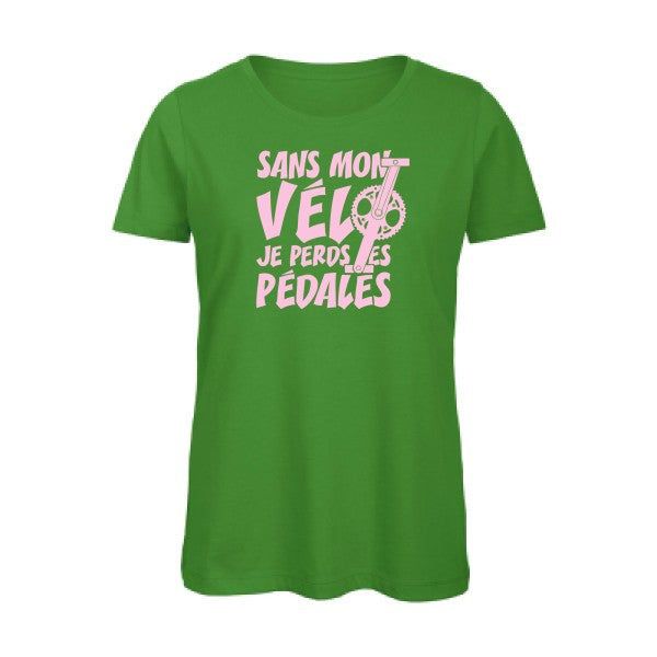 T shirt humour bio femme   femme bio|Sans mon vÃ©lo, je perds les pÃ©dales ! Rose 