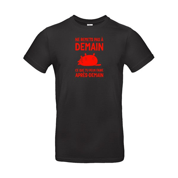 T-shirt original - Ne-remets-pas-a-demain-