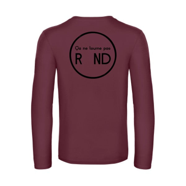 ca ne tourne pas rond  - t shirt- manches- longues- original- humour- Burgundy impression Dos