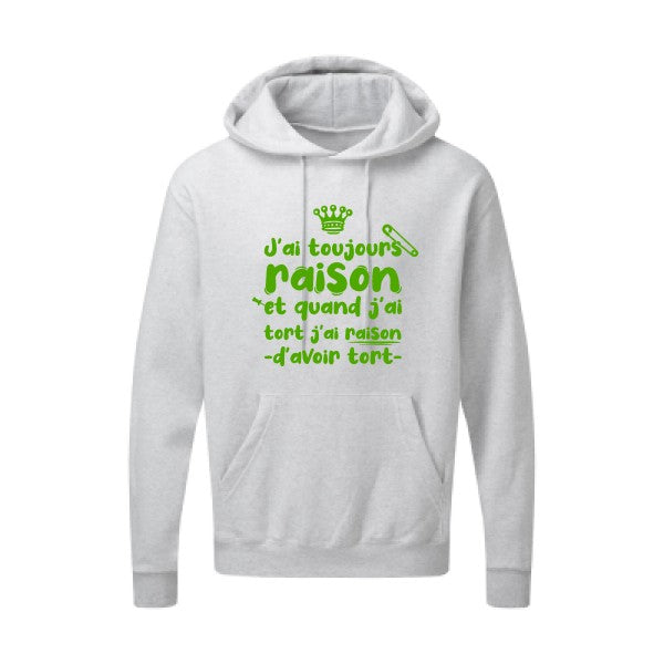 J'ai toujours raison Vert pomme SG - Hooded Sweatshirt Sweat capuche