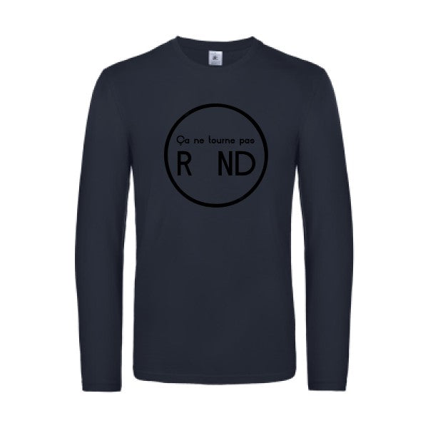 ca ne tourne pas rond  - t shirt- manches- longues- original- humour- Navy impression Face