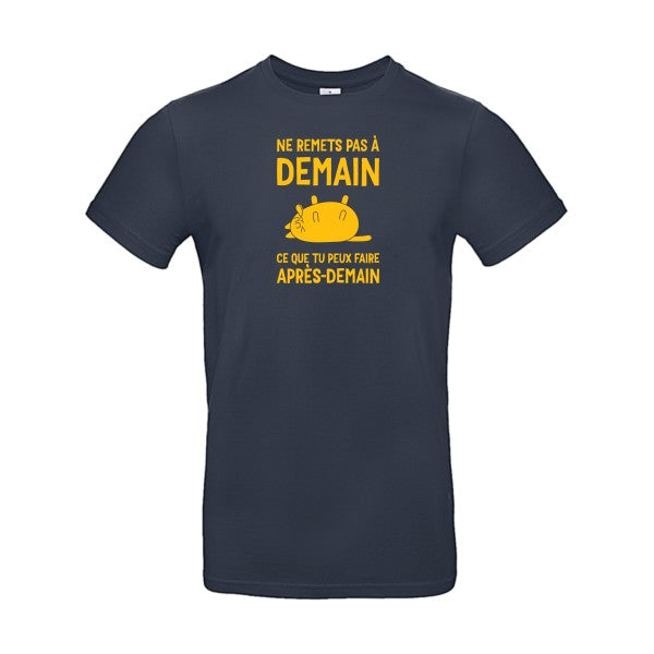 T-shirt original - Ne-remets-pas-a-demain-