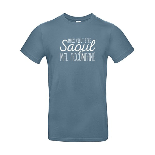 Maux vieut être SaoulFlex Blanc - E190 T-shirt|Stone Blue||2XL