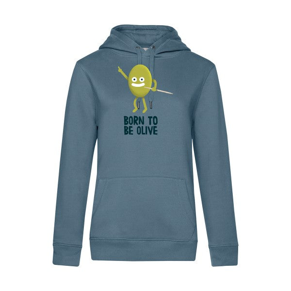 Born to be olive RueDuTeeshirt Sweat capuche