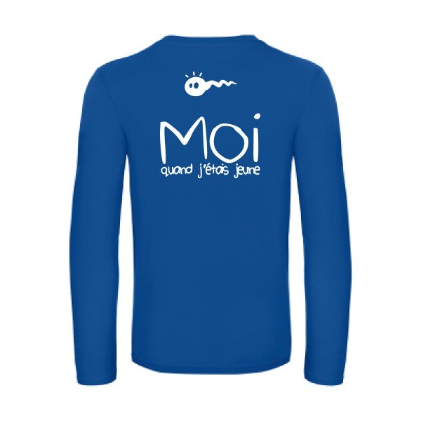 moi quand j etais jeune - t shirt- manches- longues- original- humour- Royal Blue impression Dos