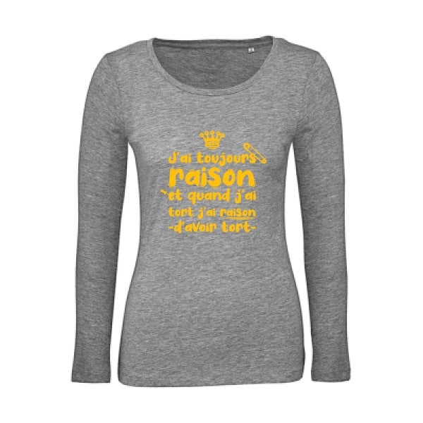 J'ai toujours raison jaune Or |   T shirt manches longues femme|100% bio