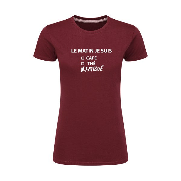 Le matin je suis...| Blanc |T shirt original femme|SG