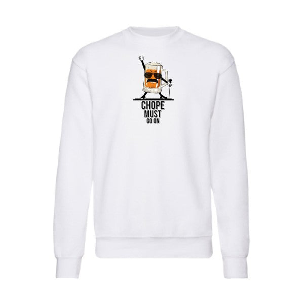 CHOPE MUST GO ON Fruit of the loom 280 g/m² Sweat shirt