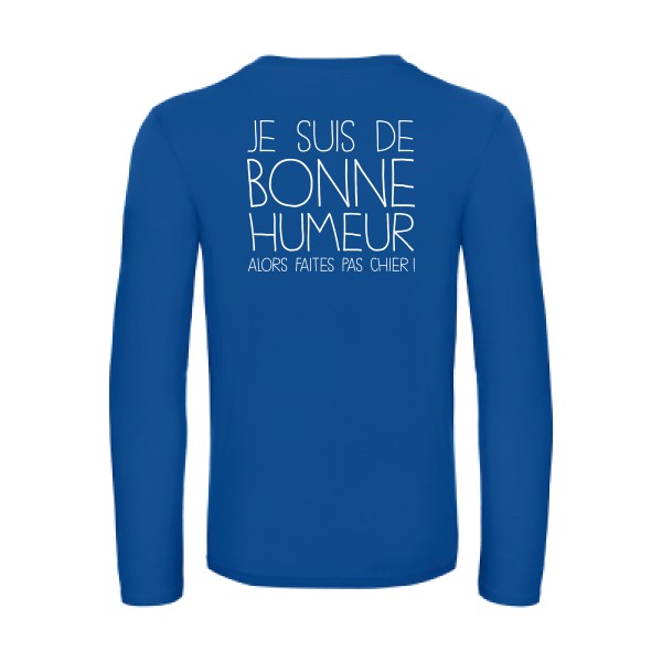 bonne humeur - t shirt- manches- longues- original- humour- Royal Blue impression Dos