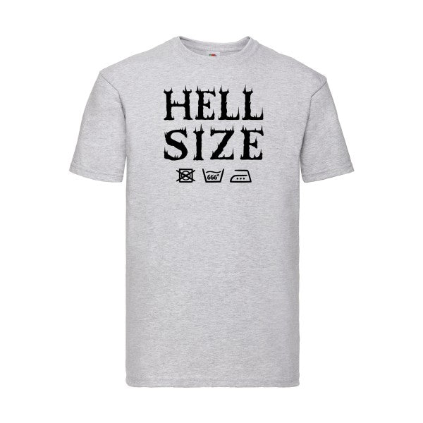 T-shirt|HELL SIZE ! |Noir  |Fruit of the loom 205  G