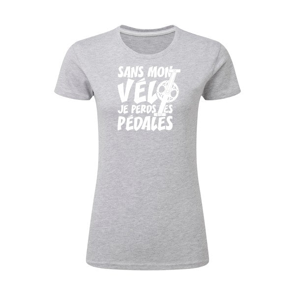 Sans mon vélo, je perds les pédales ! | Blanc |T shirt original femme|SG