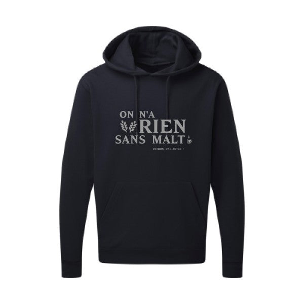 On n'a rien sans malt |Sweat  capuche humoristique Gris 