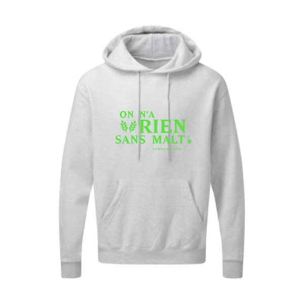 On n'a rien sans malt |Sweat  capuche humoristique Vert fluo 