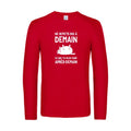ne remets pas a demain - t shirt- manches- longues- original- humour- Red impression Face