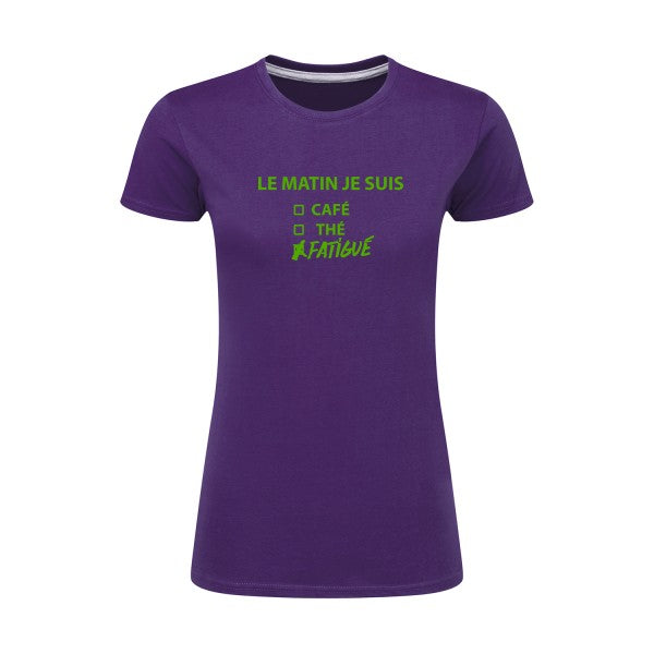 Le matin je suis...| Vert pomme |T shirt original femme|SG