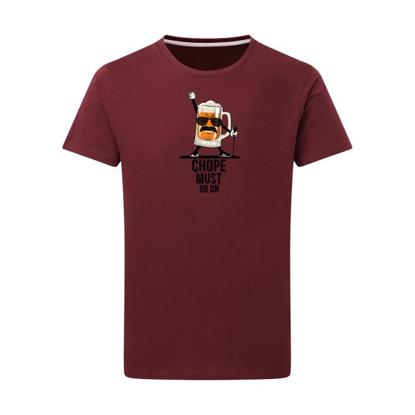 T-shirt homme CHOPE MUST GO ON - T-shirt rigolo pour les amateurs de bière Burgundy 2XL