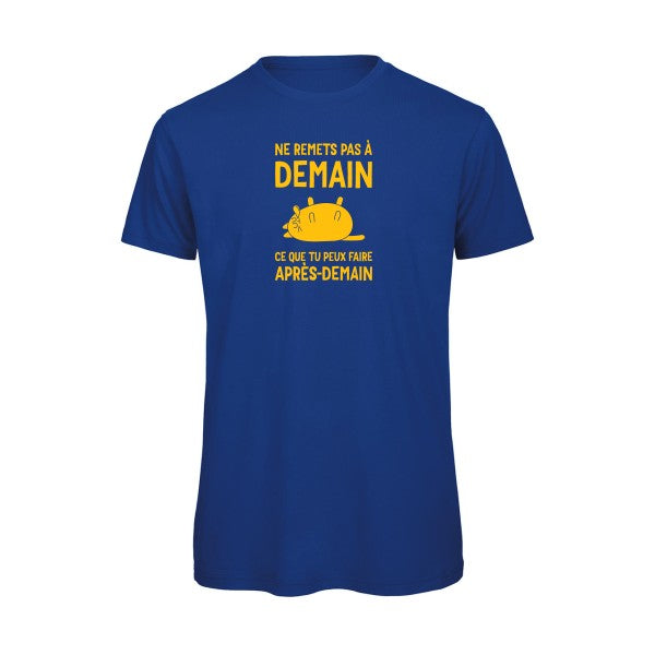 T-shirt original - Ne-remets-pas-a-demain-