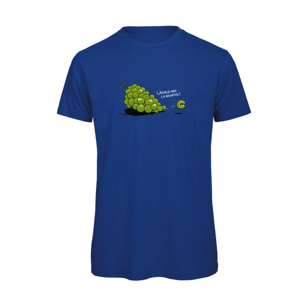 T-shirt humour original Lachez Moi La Grappe T Shirt couleur Royal Blue